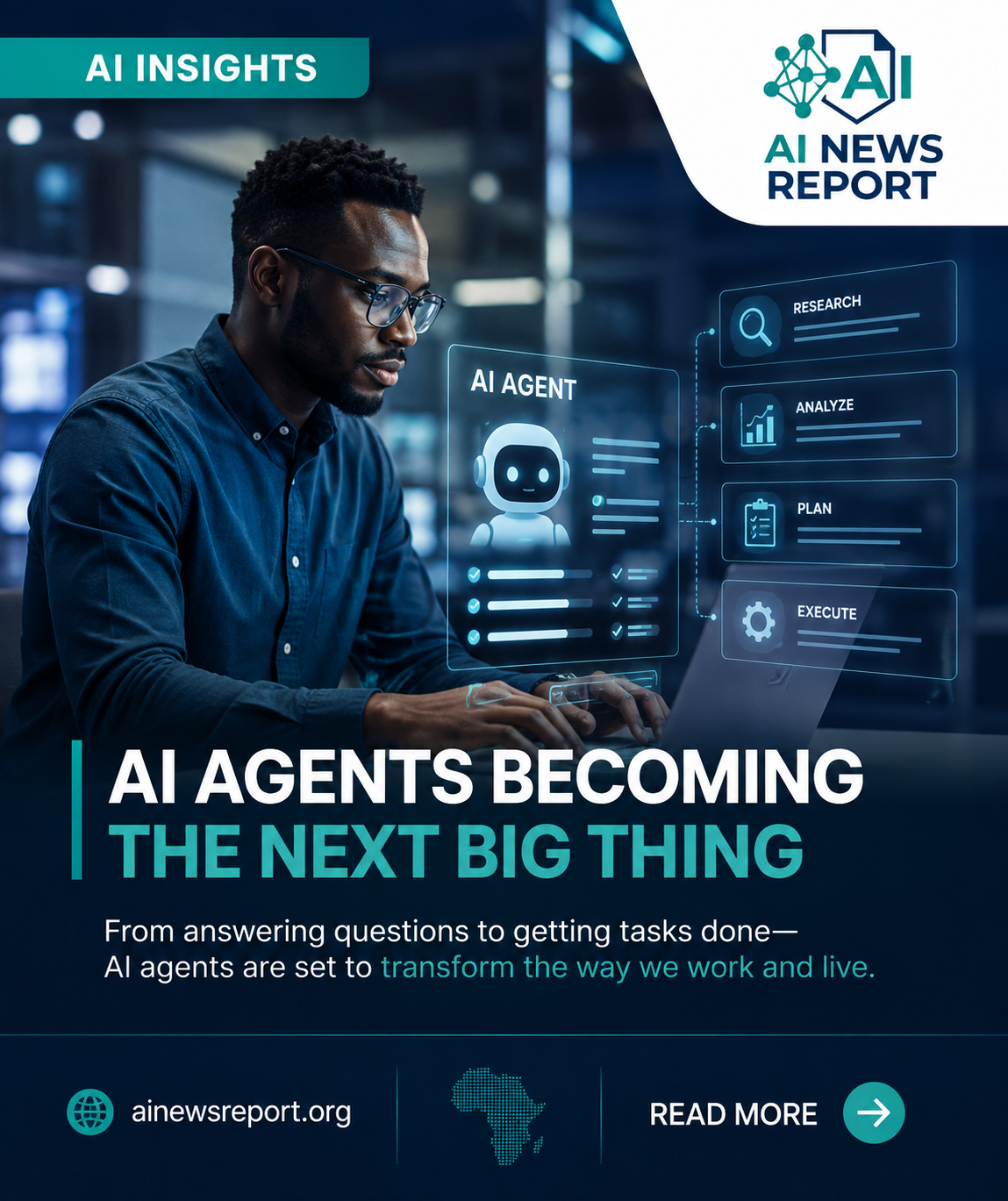 Digital illustration of AI powered agents working across connected devices with headline "AI agents becoming the next big thing" featuring AI News Report logo and website.