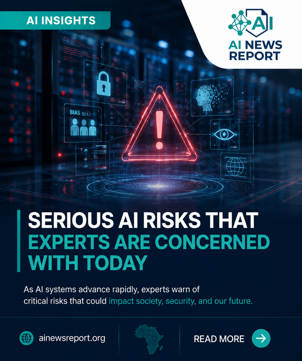 AI warning graphic with a glowing alert symbol, cybersecurity icons, and the headline “Serious AI risks that experts are concerned with today.”